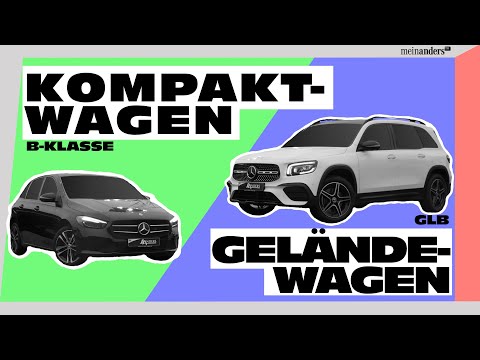 SUV or compact car? B-Class vs. GLB!