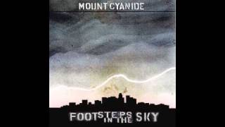 Mount Cyanide - Footsteps In The Sky