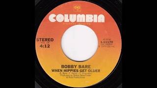 Bobby Bare - When Hippies Get Older
