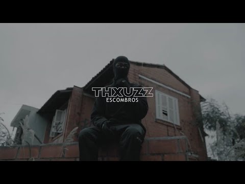 Thxuzz - Escombros [Official Video]