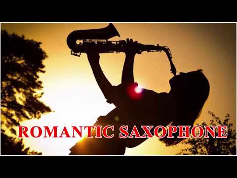Romantic Saxophone Love Songs - Saxophone Cover Popular Songs 2019