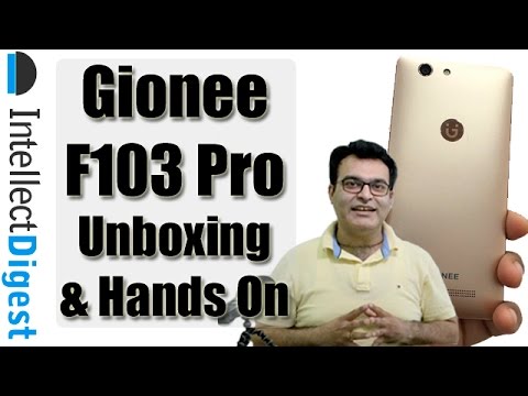 Gionee F103 Pro Unboxing And Hands On Review By Intellect Digest