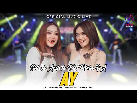 Shinta Arsinta Ft Ririn DA - Ay (Official Music Live) l Dan Bintang Malam Berkedip Mesra