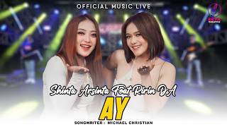 Download lagu Shinta Arsinta Ft Ririn DA - Ay ( Music Live) l Dan Bintang Malam Berkedip Mesra mp3