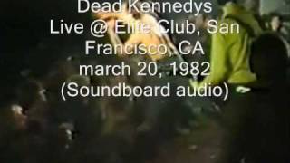 Dead Kennedys &quot;Forest Fire&quot; Live@Elite Club, San Francisco, CA 03/20/82 (SBD-audio)