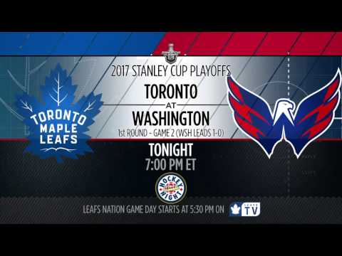 Maple Leafs Playoff Game Preview: Toronto at Washington - April 15, 2017