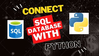 SQL | Python | How to Connect SQL Database to Python using Pyodbc