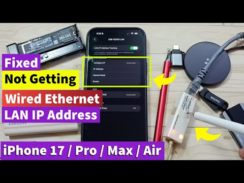 Fix iPhone Not Getting Wired Ethernet LAN IP Address on iPhone 17/17 Pro Max/iPhone Air