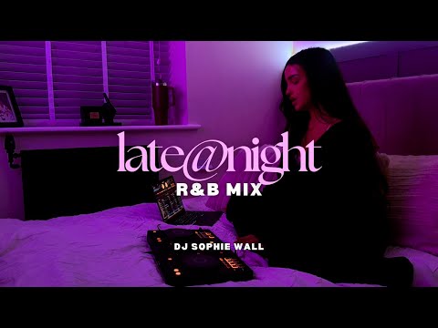 Late Night R&B Mix 2026 | Drake, SZA, Brent Faiyaz, Summer Walker & More | late@night vol 10