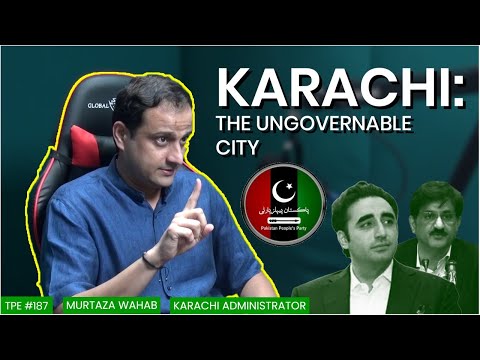 What are Karachi's problems? - Administrator Karachi - Murtaza Wahab - #TPE 188