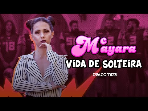 Mc Mayara - Vida de Solteira ( Segue no Insta @mcmayara )