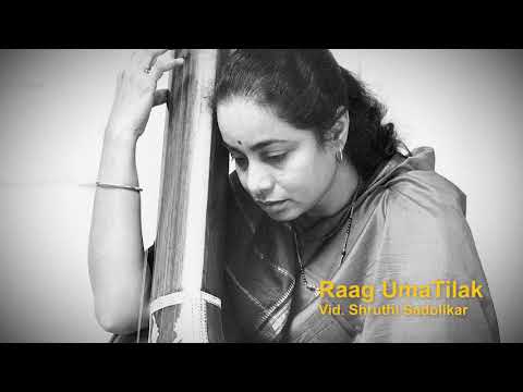 Raag UmaTilak sung by Vid.Shruthi Sadolikar — वीडियो थंबनेल