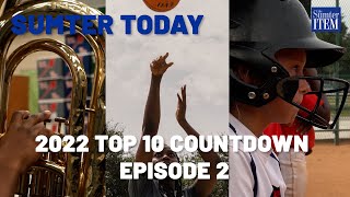 Sumter Today: Counting Down 2022's Most Watched Episodes - 6, 5, and 4
