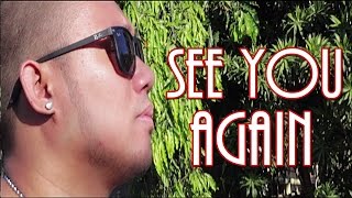 See You Again (Fast & Furious 7 Soundtrack) Cover by Johann Mendoza