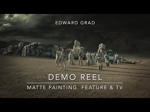Edward Grad - Matte Painting Demo Reel Feature Film & TV