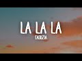 Faouzia - La La La (Lyrics)