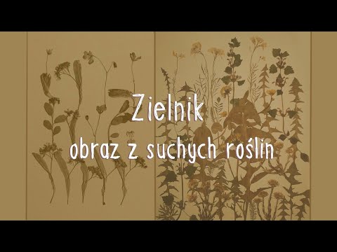 Zielnik - obraz z suchych roślin