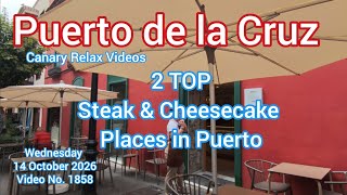 Tenerife 🏝️ Puerto de la Cruz 2 TOP Steak & Cheesecake places 