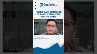 Seorang Terapis Tega Jepit Bocah Autis di Selangkangannya, Polisi Cari Identitasnya