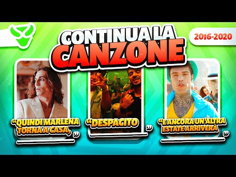 QUIZ - CONTINUA LA CANZONE (dal 2016 al 2020)🎵 || FINISH THE LYRICS