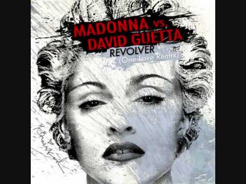 Madonna Vs David Guetta - Revolver (One Love Remix Feat Lil Wayne)