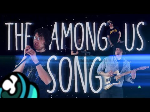 The Among Us Song - Hot Dad