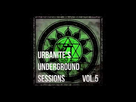 Urbanite's Underground Sessions Vol. 5 (HOUSE / DEEP / GARAGE)