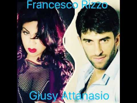 Francesco Rizzo e Giusy Attanasio- Pe tutt a vit