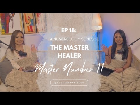 The Master Healer: Life Path 11