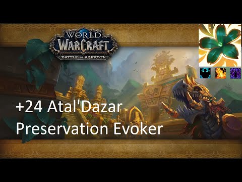 +24 Atal'Dazar | Preservation Evoker | Fortified | Volcanic | Spiteful | #136