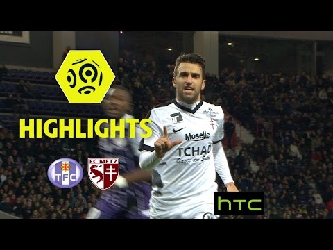 Toulouse FC - FC Metz (1-2) - Highlights - (TFC - FCM) / 2016-17