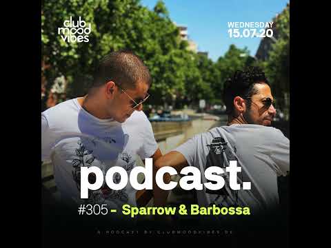 Club Mood Vibes Podcast #305: Sparrow & Barbossa