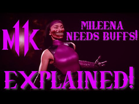 MILEENA NEEDS BUFFS: NRS MAKE IT HAPPEN (EXPLAINED) - MORTAL KOMBAT 11 ULTIMATE