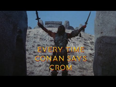 Every Time Conan Says Crom
