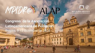 MPIDR@ALAP 2024 - Escuela El estudio de la migración reciente en América Latina