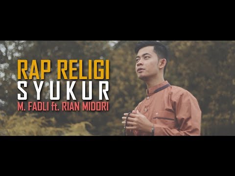 M. Fadli ft. Rian Midori - Syukur (Official Music Video)