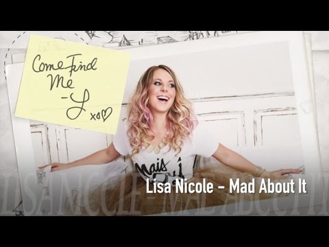 Lisa Nicole - Mad About It (Official Audio)