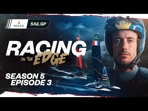 SailGP: Racing on the Edge // Season 5, Episode 3