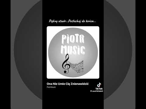 Ona nie umie Cię znienawidzić 