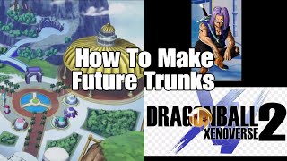 How to make Future Trunks on Dragon Ball Xenoverse 2 character creation