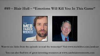 #89 - Blair Hull - "Emotions Will Kill You In This Game"