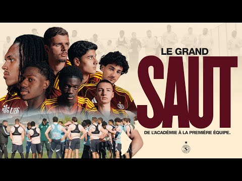 𝗟𝗘 𝗚𝗥𝗔𝗡𝗗 𝗦𝗔𝗨𝗧 | 𝗗𝗲 𝗹'𝗔𝗰𝗮𝗱𝗲́𝗺𝗶𝗲 𝗮̀ 𝗹𝗮 𝗣𝗿𝗲𝗺𝗶𝗲̀𝗿𝗲 𝗘́𝗾𝘂𝗶𝗽𝗲 𝗱𝘂 𝗦𝗲𝗿𝘃𝗲𝘁𝘁𝗲 𝗙𝗖 💫