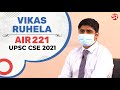 AIR 221 Vikas Ruhela Classroom Student UPSC Civil Service Exam 2021 Topper Interview