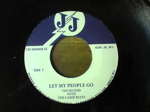 the rulers - let my people go