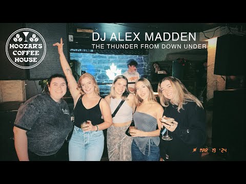 Dance Down Under - Alex Madden's Australian House & Techno DJ Set at Hoozar's Coffee House