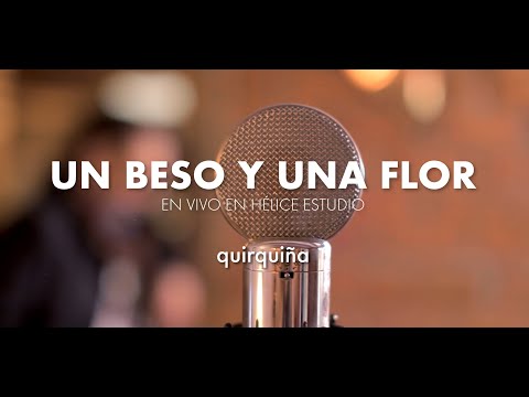 Un Beso y Una Flor