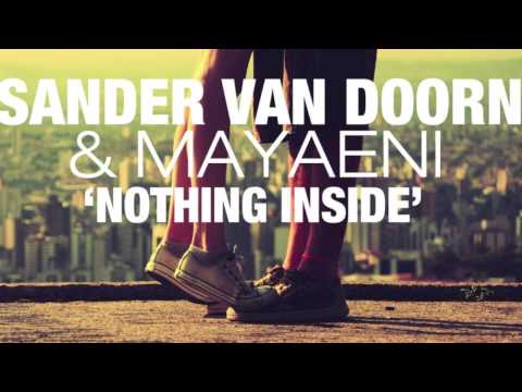 Nothing Inside - Sander Van Doorn & Mayaeni (with lyrics)