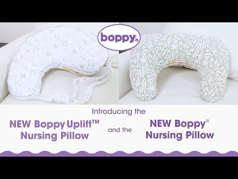 Introducing the Boppy Uplift & New Boppy Nursing Pillow - Key Features