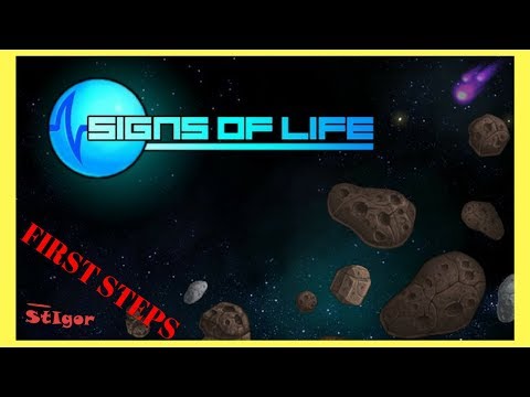 SIGNS OF LIFE - First Steps
