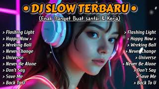 Download lagu DJ SLOW REMIX ‼️ FULL ALBUM COCOK BUAT SANTAI ‼️ mp3